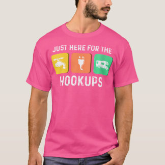 Womens Just Here For The Hookups Camping Funny Rv  T-Shirt