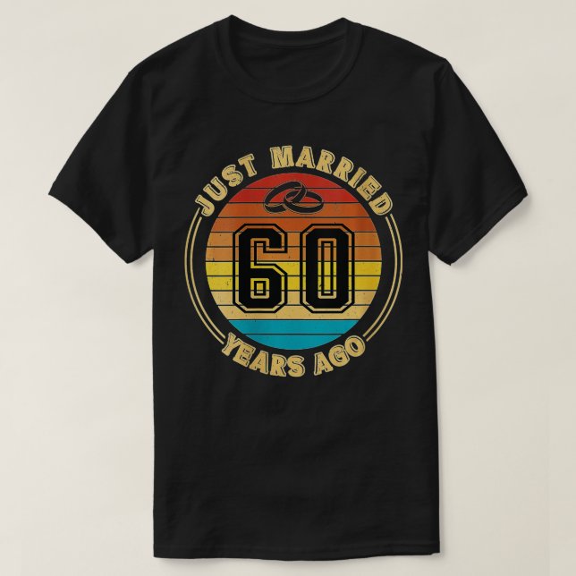 Womens Just Married 60 Years Ago Romantic 60th Wed T-Shirt (Design Front)