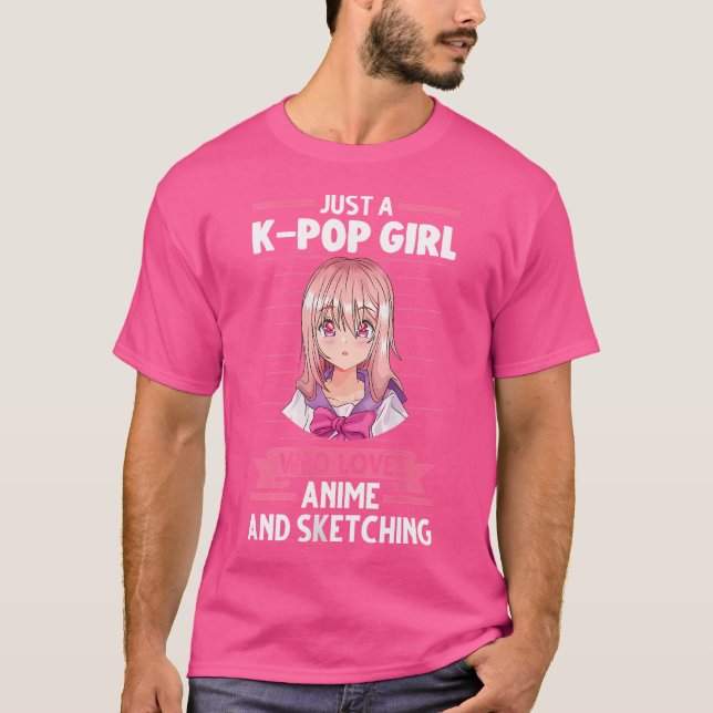 Womens K-Pop Girl Who Loves Anime  Sketching K-Pop T-Shirt (Front)