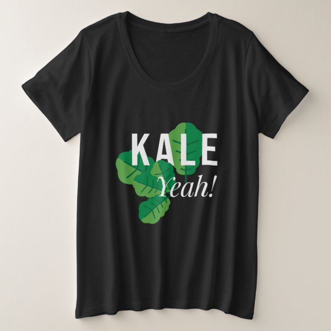 Women's Kale Yeah! Plus Size T-Shirt (Design Front)
