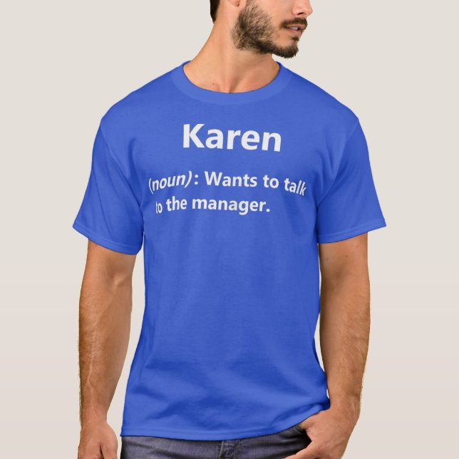 Womens Karen Dictionary Definition  I Meme Gift T-Shirt (Front)