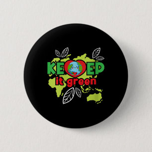 Womens Keep It Green - Environmental Protection Button