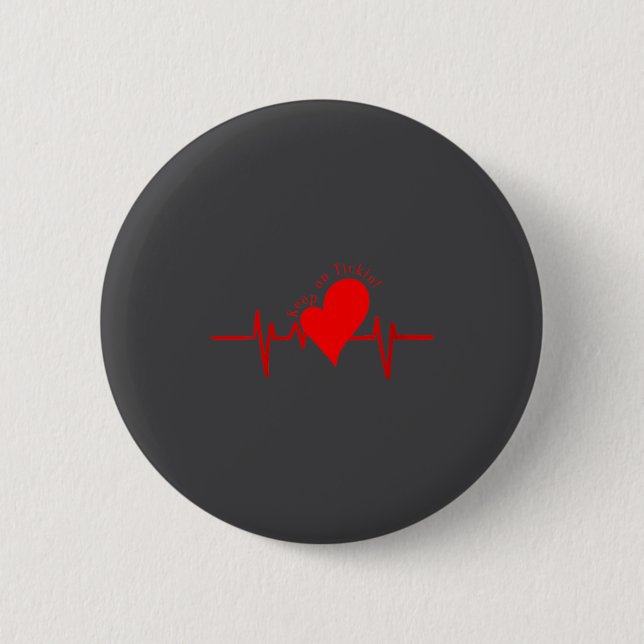 Womens Keep On Tickin! Ekg Heartbeat Cow Valve Hea Button (Front)