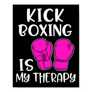 Womens Kickboxing Shirt Is My Therapy Funny Cl Gym Poster