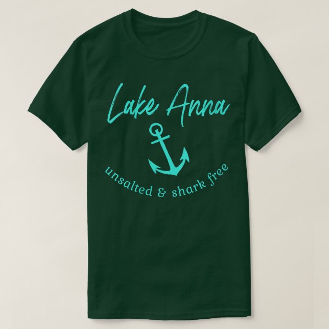 Womens Lake Anna Unsalted Shark Free Boating Boat  T-Shirt (Design Front)