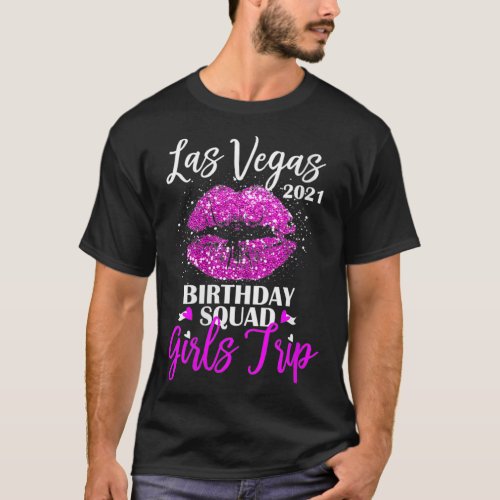 Womens Las Vegas Girls Trip 2021 Vacation Pink Lip T_Shirt