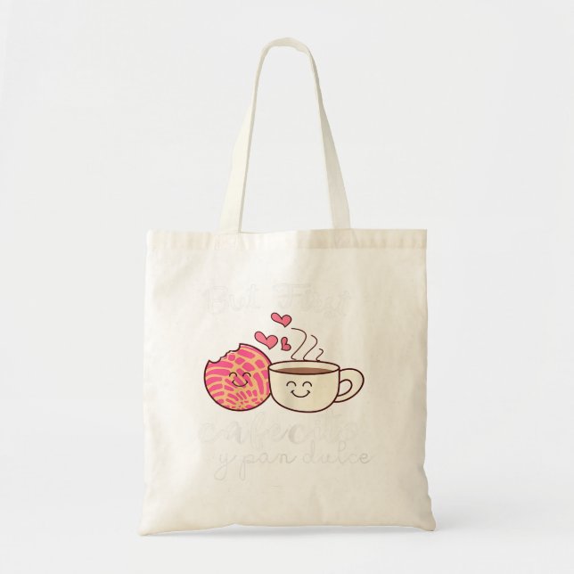 Womens Latina Mom Cute Spanish Coffee and Conchas  Tote Bag (Front)