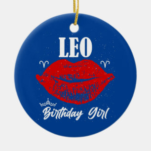 Womens Leo Birthday Girl Red Lipps Ceramic Ornament