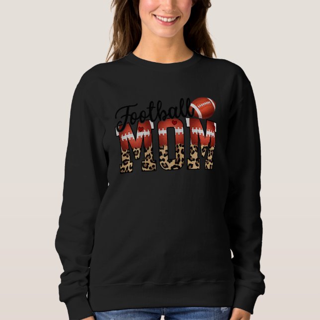Womens Leopard Football Mom Best Mother's Day Sweatshirt (Front)