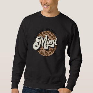 Womens Leopard Mimi Like A Grandma Only Cooler Pro Sweatshirt