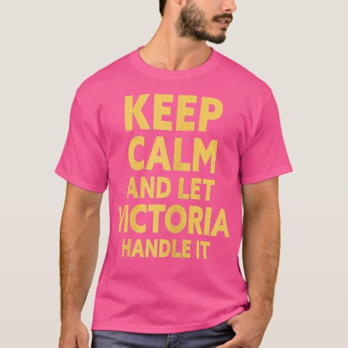 Womens Let Victoria Handle It Funny Victoria Name  T_Shirt