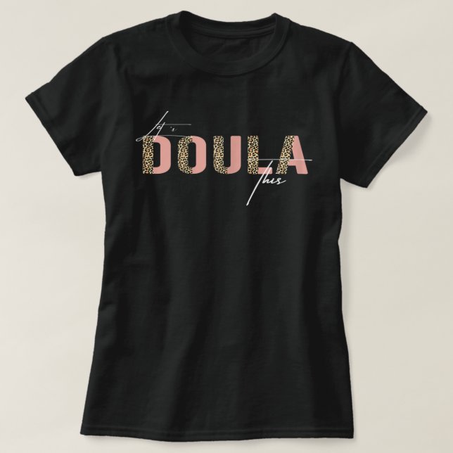 Womens Let's Doula This, Funny Doula Pregnancy Co T-Shirt (Design Front)
