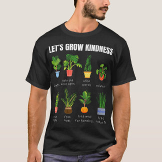Womens Lets grow kindness random acts of kindness T-Shirt
