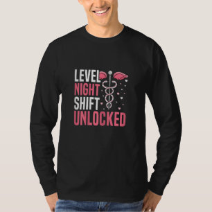 Womens Level Night Shift unlocked for a Night Shif T-Shirt
