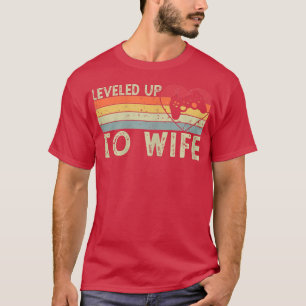 Womens Leveled Up To Wife For Her Newly Married Co T-Shirt