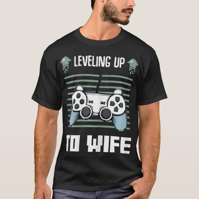 Womens Leveling Up To Wife Gaming Couples T-Shirt (Front)