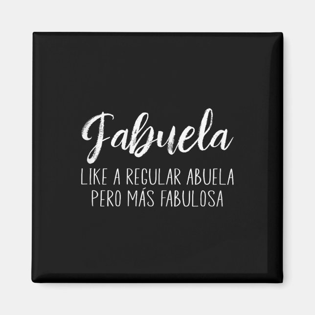 Womens Like A Regular Abuela Para Fabuela Mothers  Magnet (Front)