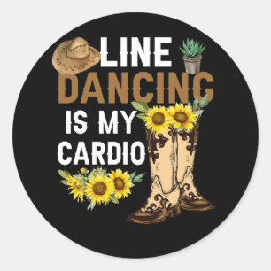 Womens Line Dancing Is My Cardio Dancer Country Mu Classic Round Sticker