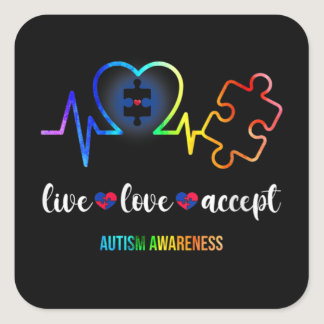 Womens Live Love Accept Autism Awareness Month Square Sticker