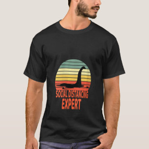 Womens Loch Ness Monster Social Distancing Expert T-Shirt