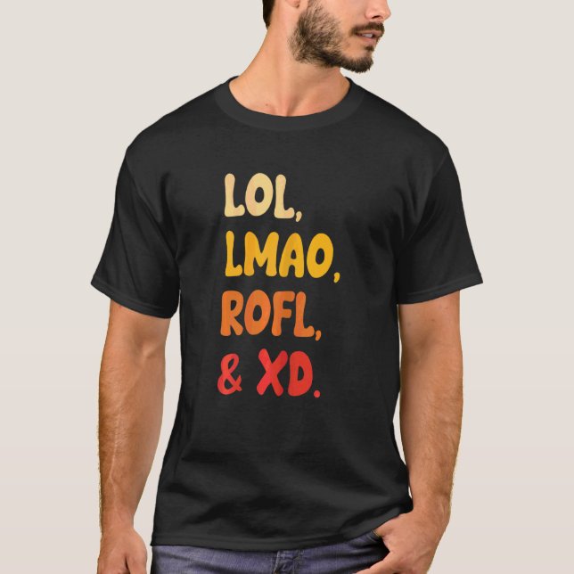 Womens Lol Lmao Rofl And Xd  Retro  Internet Humor T-Shirt (Front)