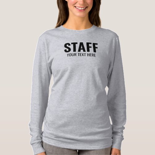 Womens Long Sleeve T Shirt Grey Staff Member