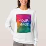 Womens Long Sleeve T Shirts Custom Top Template<br><div class="desc">Upload Photo Image Picture Logo Trendy Elegant Modern Template Women's Basic Long Sleeve White T-Shirt.</div>