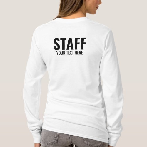 Womens Long Sleeve White T_Shirt Staff Member