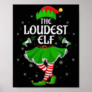 Womens Loudest Elf Christmas Family Girls Women El Poster