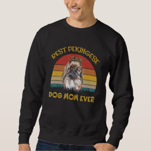 Womens Lovely Dog Holder Dog  Best Dog Mom Pekinge Sweatshirt