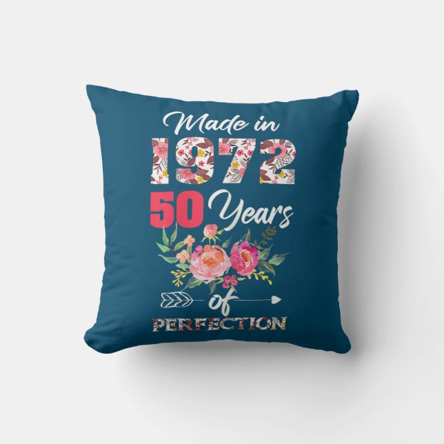 Womens Made In 1972 Floral 50 Year Old 50th Throw Pillow (Front)