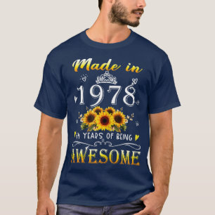 Womens Made In 1978 Sunflower 44th Bday 44 Years O T-Shirt