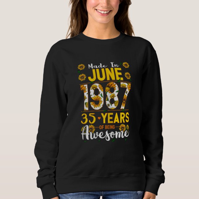 Womens Made In June 1987 35 Years Old 35 Birthday  Sweatshirt (Front)