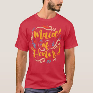 Womens Maid Of Honor Bride Wedding Party Bachelore T-Shirt