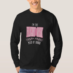 Womens Maid of Honor Flight Risk Matching Bachel T-Shirt