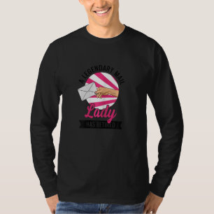 Womens Mail Carrier Quote For A Retired Mail Lady T-Shirt