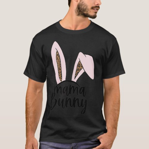 Womens Mama Bunny Cute Easter Bunny Ear Leopard Gr T_Shirt