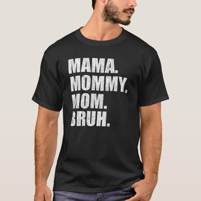 Womens Mama Mommy Mom Bruh V Neck T-Shirt (Front)