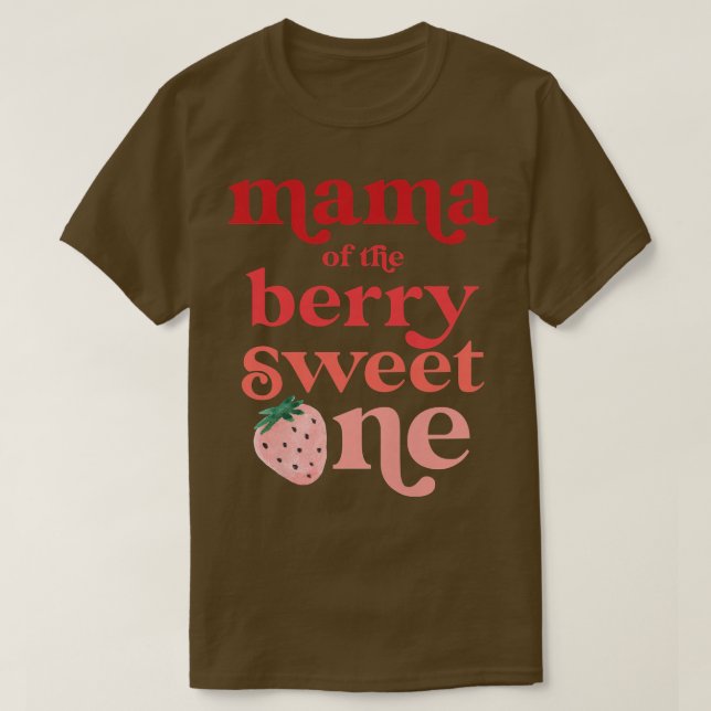 Womens Mama of the Berry Sweet One Strawberry Firs T-Shirt (Design Front)