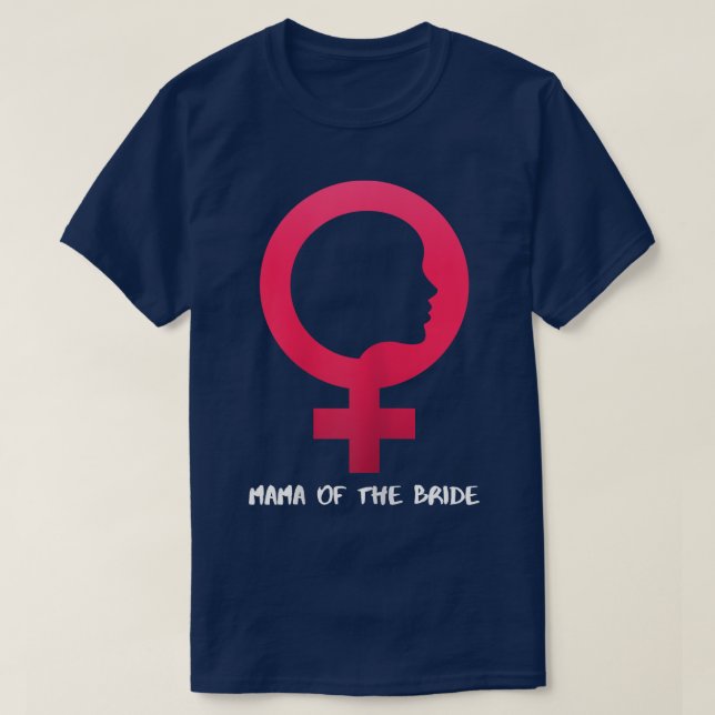 Womens Mama Of The Bride Mothers Day 1436 T-Shirt (Design Front)