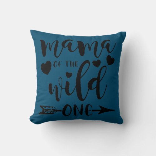 Womens Mama of the Wild One Son Daughter 1st Throw Pillow