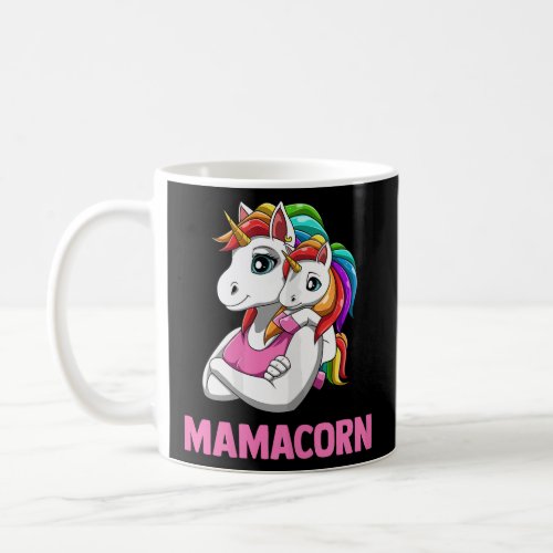 Womens Mamacorn _ Mother Daughter Unicorns  Coffee Mug