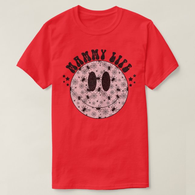 Womens Mammy Life Ghost Spooky Face , Halloween Ma T-Shirt (Design Front)