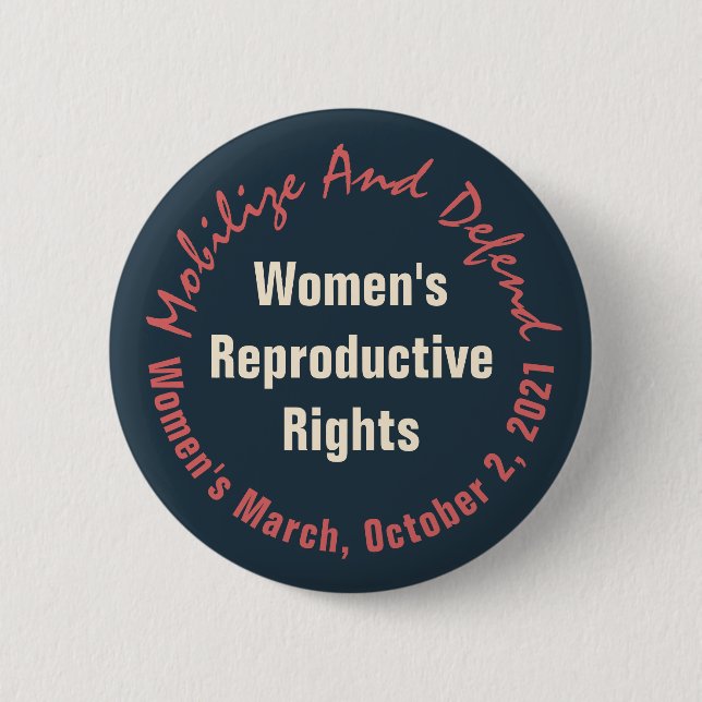 Women's March 2021 Defend Reproductive Rights Button (Front)