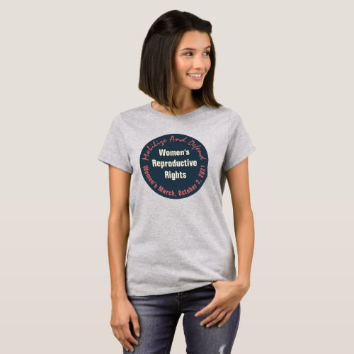 Womens March 2021 Defend Reproductive Rights T_Shirt