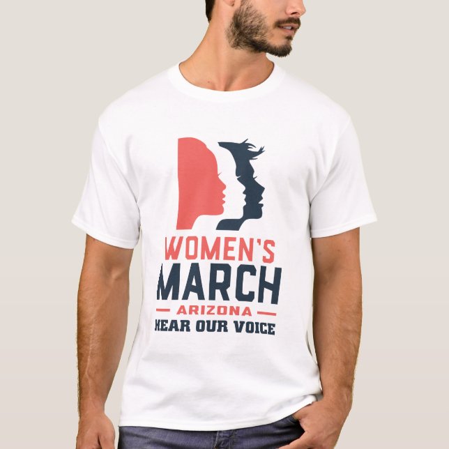 Women's March Arizona Hear Our Voice T-Shirt (Front)