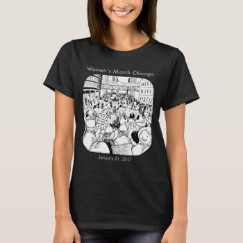 Women's March Chicago Tee by Nathan_Tolzmann_Art at Zazzle