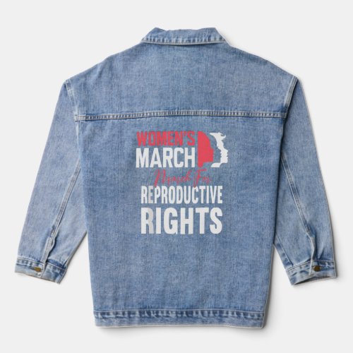 Womens March For Reproductive Rights Pro Choice F Denim Jacket