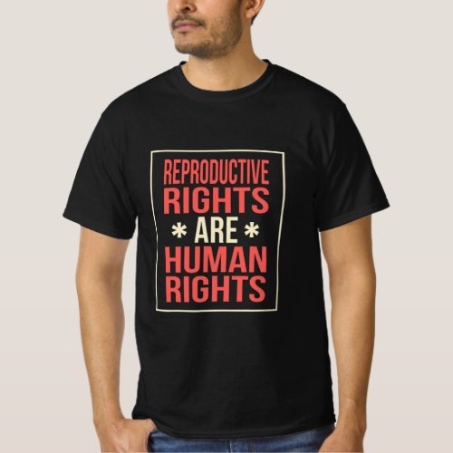 Womens March October 2021 Reproductive Rights Are T_Shirt