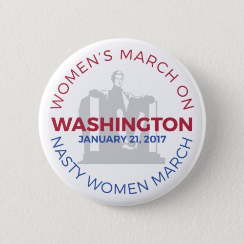 Womens March on Washington _ Nasty Woman March Button